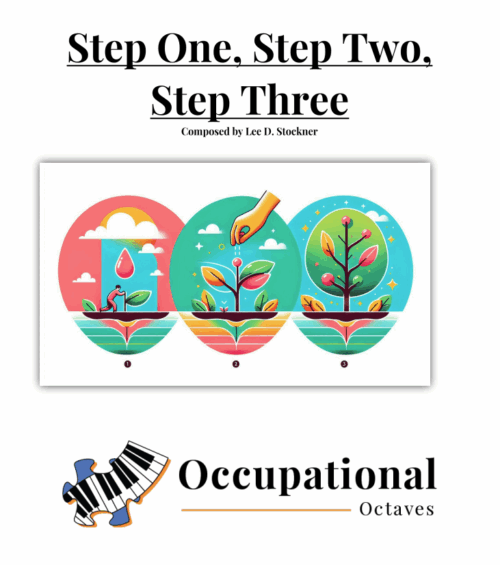 Step One, Step Two, Step Three